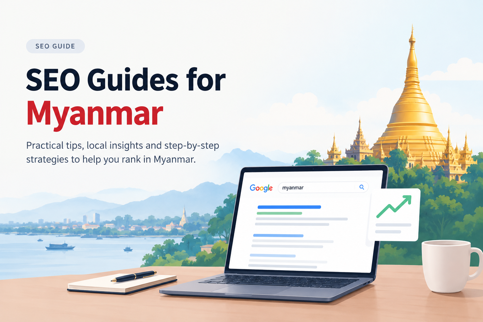 SEO Guides for Myanmar cover showing Myanmar landmarks, a laptop, and a search growth graphic.